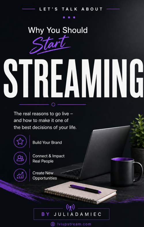 Why you should start streaming